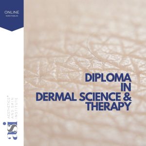 Diploma in Dermal Science and Therapy
