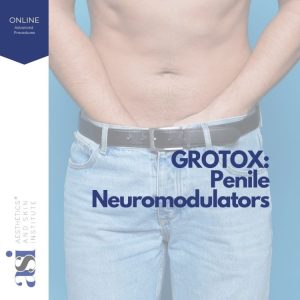 Grotox: Penile Neuromodulators